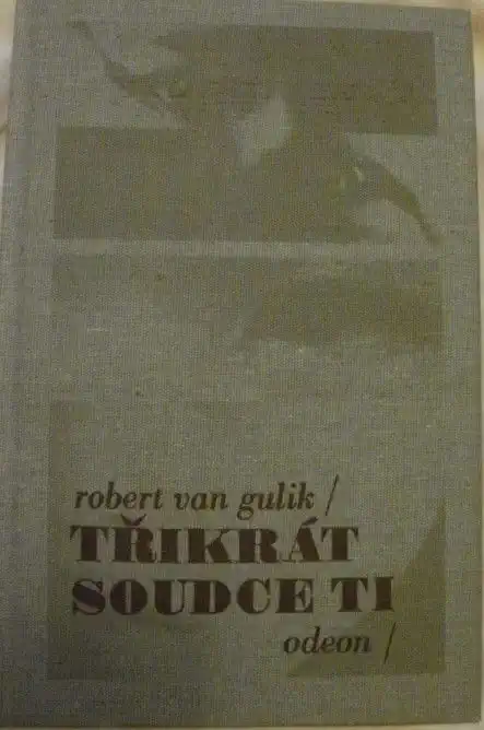 Třikrát soudce Ti - Robert van Gulik (bazarové zboží)