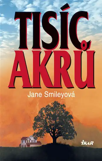 Tisíc akrů - Jane Smileyová (bazarové zboží)
