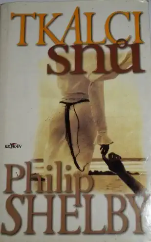 Tkalci snů - Philip Shelby (bazarové zboží)