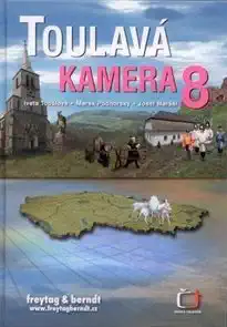 Toulavá kamera 8 - Toušová, Podhorský, Maršál