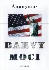 Barvy moci - Anonymus (bazarové zboží)