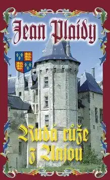 Rudá růže z Anjou - Jean Plaidy - bazarové zboží
