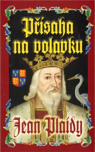 Přísaha na volavku - Jean Plaidy /bazarové zboží/