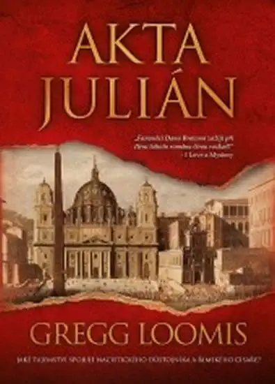 Akta Julián - Gregg Loomis