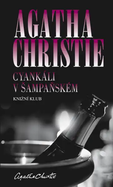 Cyankáli v šampaňském - Agatha Christie /bazarové zboží/