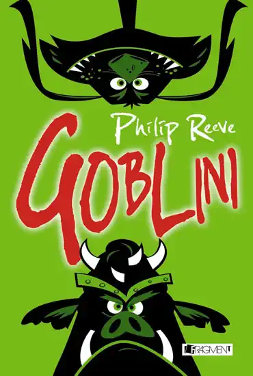 Goblini - Philip Reeve