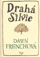 Drahá Silvie - Dawn Frenchová
