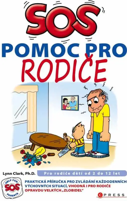 SOS pomoc pro rodiče - Lynn Clark