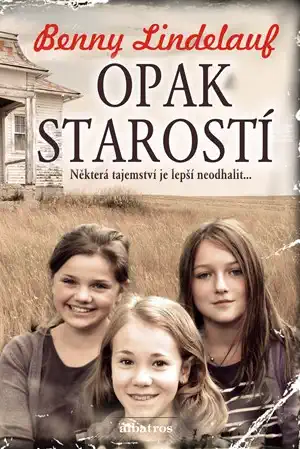 Opak starostí - Benny Lindelauf