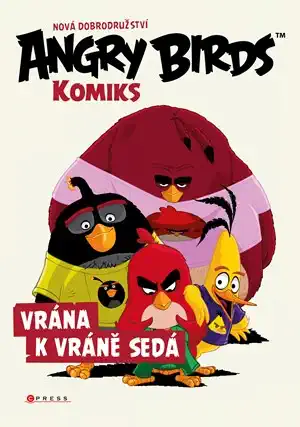 Angry Birds komiks: Vrána k vráně sedá