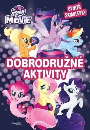 My Little Pony - dobrodružné aktivity