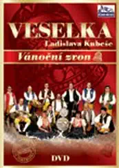 Veselka Ladislava Kubeše - Vánoční zvon DVD plast