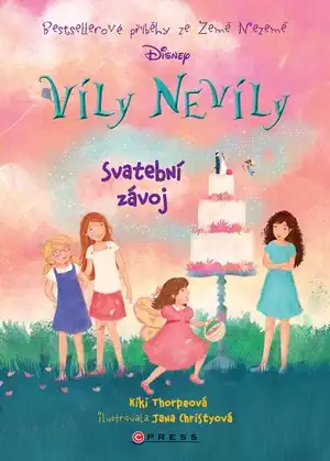 Víly Nevíly: Svatební závoj - Kiki Thorpeová
