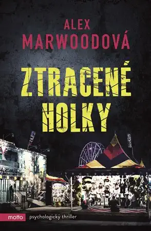 Ztracené holky - Alex Marwoodová