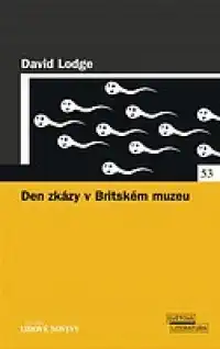 Den zkázy v Britském muzeu - David Lodge