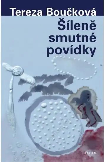 Šíleně smutné povídky - Tereza Boučková