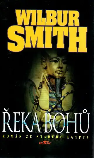 Řeka bohů - Wilbur Smith (bazarové zboží)
