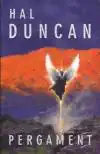 Pergament - Hal Duncan