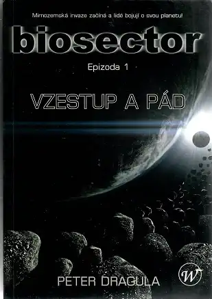 Biosector 1- Peter Dragula ( bazarové zboží )