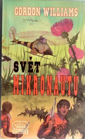 Svět mikronautů - Gordon MacLean Williams ( bazarové zboží )
