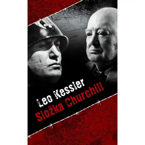 Složka Churchill - Leo Kessler