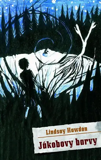 Jákobovy barvy - Lindsay Hawdon