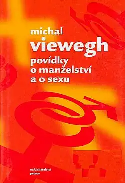 Povídky o manžeství a sexu - Michal Viewegh - bazarové zboží 