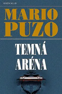 Temná aréna - Mario Puzo - bazarové zboží 