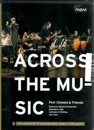 Across the mu-sic ( Petr Chmela & friends ) - DVD