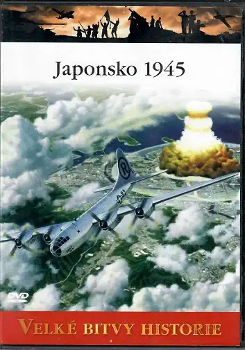 Velké bitvy historie 57 - Japonsko 1945 - slim DVD