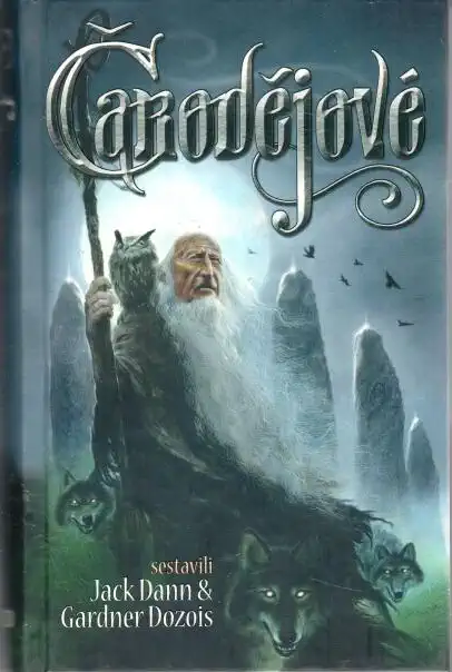 Čarodějové - Jack Dann, Gardner Dozois