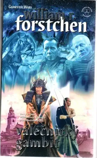 Válečnický gambit - William R. Forstchen