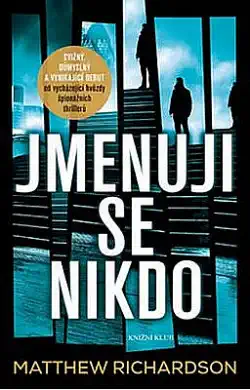 Jmenuji se nikdo - Matthew Richardson/bazarové zboží/