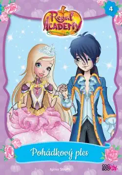 Regal Academy - Pohádkový ples (4) - Iginio Straffi