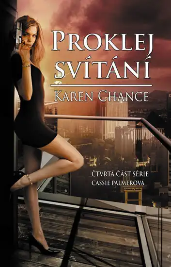 Proklej svítání - Cassie Palmer 4 - Chance Karen