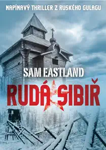 Rudá Sibiř-Sam Eastland
