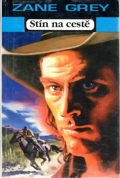 Stín na cestě - Zane Grey - bazarové zboží 