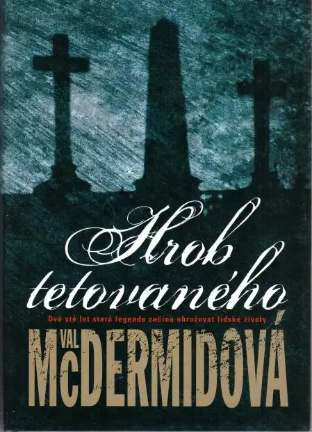 Hrob tetovaného - Val McDermidová