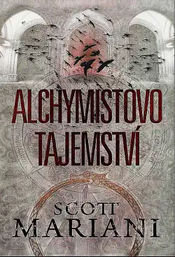 Alchymistovo tajemství - Scott Mariani