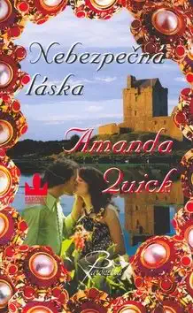 Nebezpečná láska - Amanda Quick - bazarové zboží 
