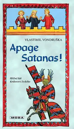 Apage Satanas ! - Vlastimil Vondruška-bazarové zboží