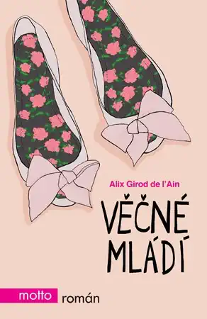 Věčné mládí - Alix Girod de l'Ain