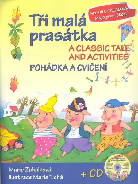 Tři malá prasátka - pohádka a cvičení + CD - Marie Zahálková 