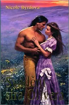 Svádění sira Olivera - Nicole Byrdová - bazarové zboží 