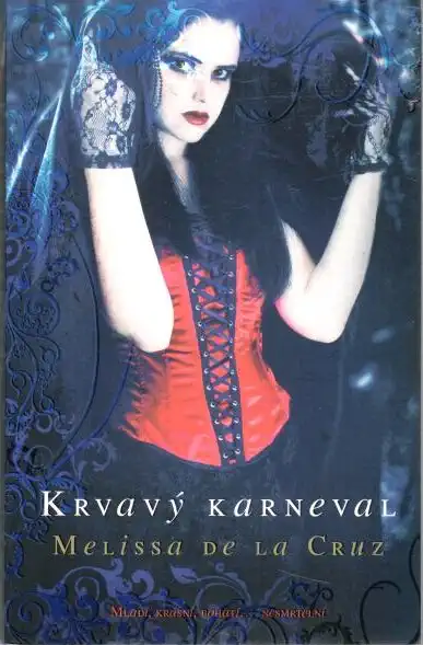 Krvavý karneval - Melissa de la Cruz 