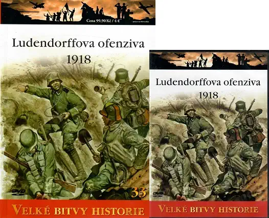 Velké bitvy historie 33 - Ludendorffova ofenziva 1918 (časopis + DVD)