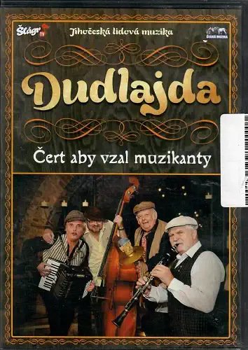 Dudlajda - Čert aby vzal muzikanty ( Jihočeská lidová muzika) plast DVD