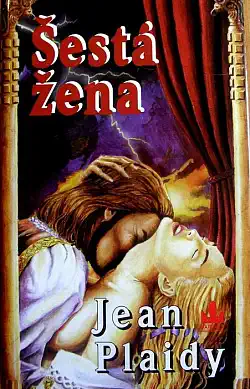 Šestá žena - Jean Plaidy/bazarové zboží/