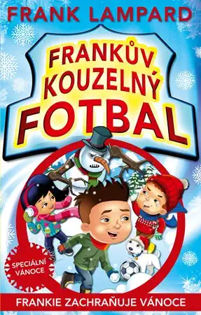 Frankův kouzelný fotbal - Frankie zachraňuje vánoce - Frank Lampard