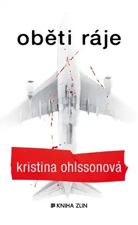 Oběti ráje - Kristina Ohlssonová 